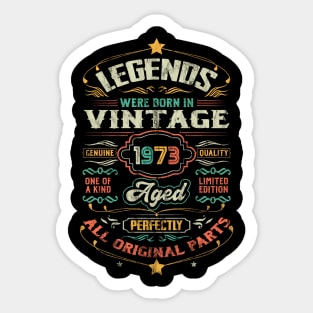 50th Birthday Vintage Gift For Legends Born 1973 Sticker